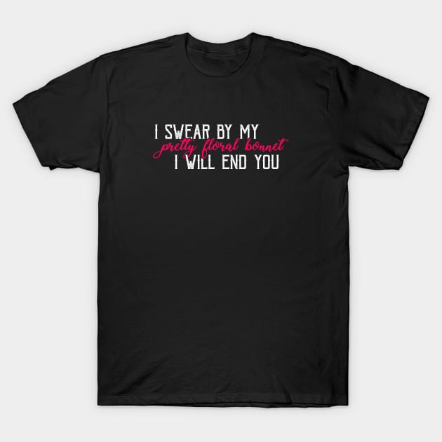 I swear by my pretty floral bonnet T-Shirt by NinthStreetShirts